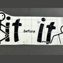 "Fuck It Before It Fucks You" Stick Figure Decal - Humorous Motivation!