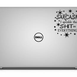 "Sarcasm: I Sprinkle That SHIT on Everything" Vinyl Decal | Funny & Edgy Sticker
