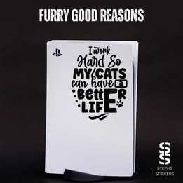 “I Work Hard So My Cats Can Have a Better Life” – Handmade Vinyl