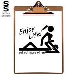 Enjoy Life – Eat Out More Often Funny Adult Vinyl Decal