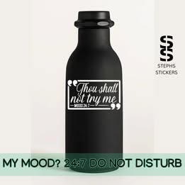 Thou Shall Not Try Me – Funny Attitude Vinyl Decal