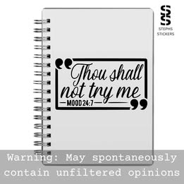 Thou Shall Not Try Me – Funny Attitude Vinyl Decal