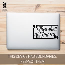 Thou Shall Not Try Me – Funny Attitude Vinyl Decal
