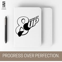 Tryna Get 8Up – Funny Handmade Vinyl Decal