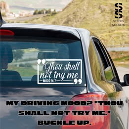 Thou Shall Not Try Me – Funny Attitude Vinyl Decal
