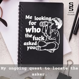 Who the F*** Asked You – Funny Sarcastic Vinyl Decal