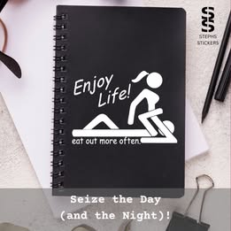 Enjoy Life – Eat Out More Often Funny Adult Vinyl Decal