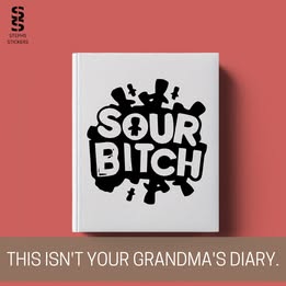 Sour B*tch – Funny Attitude Vinyl Decal