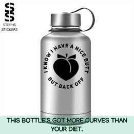I Know I Have a Nice Butt But Back Off – Funny Vinyl Decal