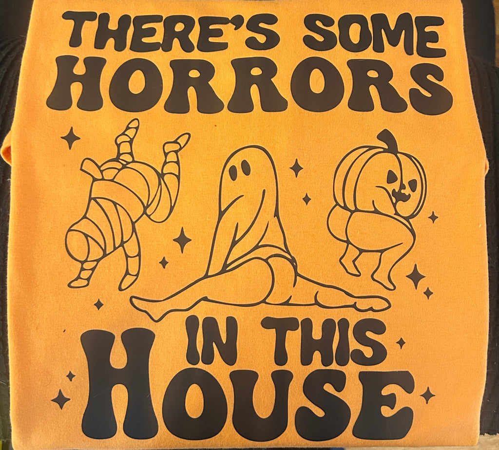 "There's Some Horrors In This House" Halloween T-Shirt