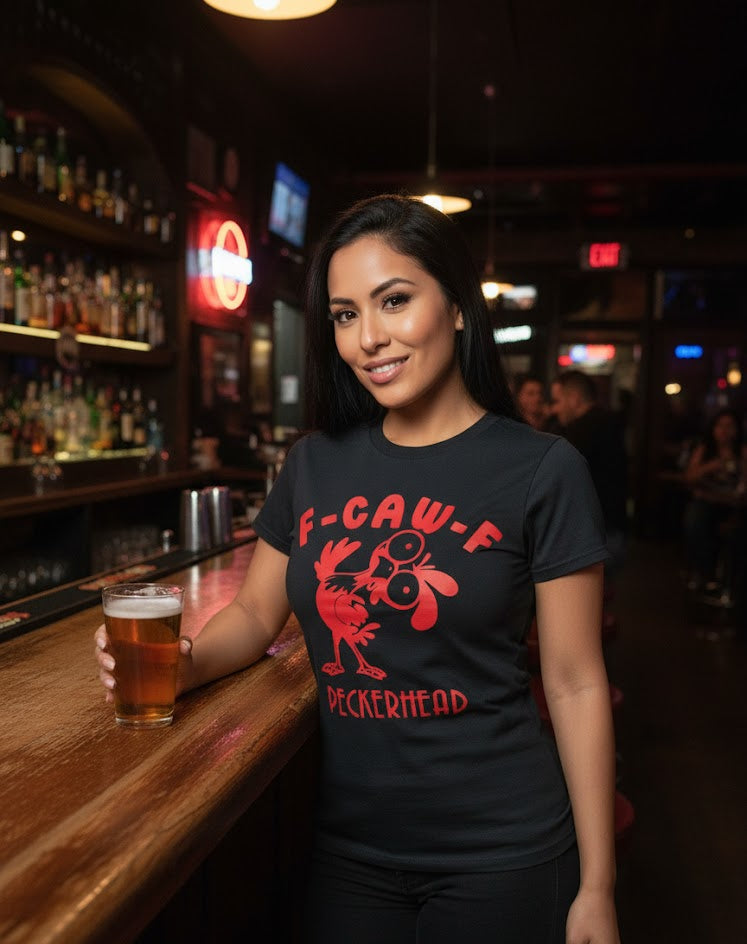 F-CAW-F Peckerhead Funny Chicken T-Shirt